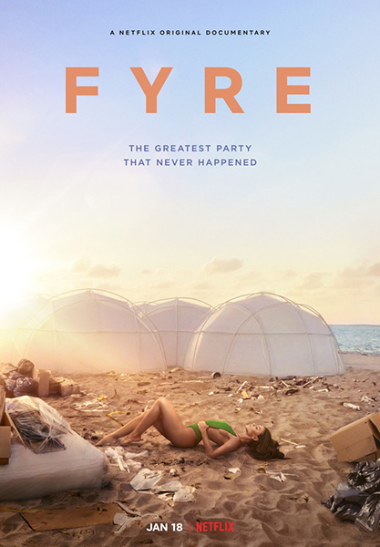 Poster do documentário "Fyre Festival" na Netflix
